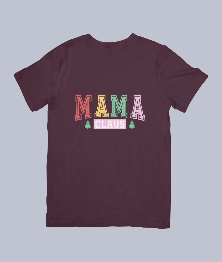 Mama Claus Christmas Festive – Unisex T-Shirt