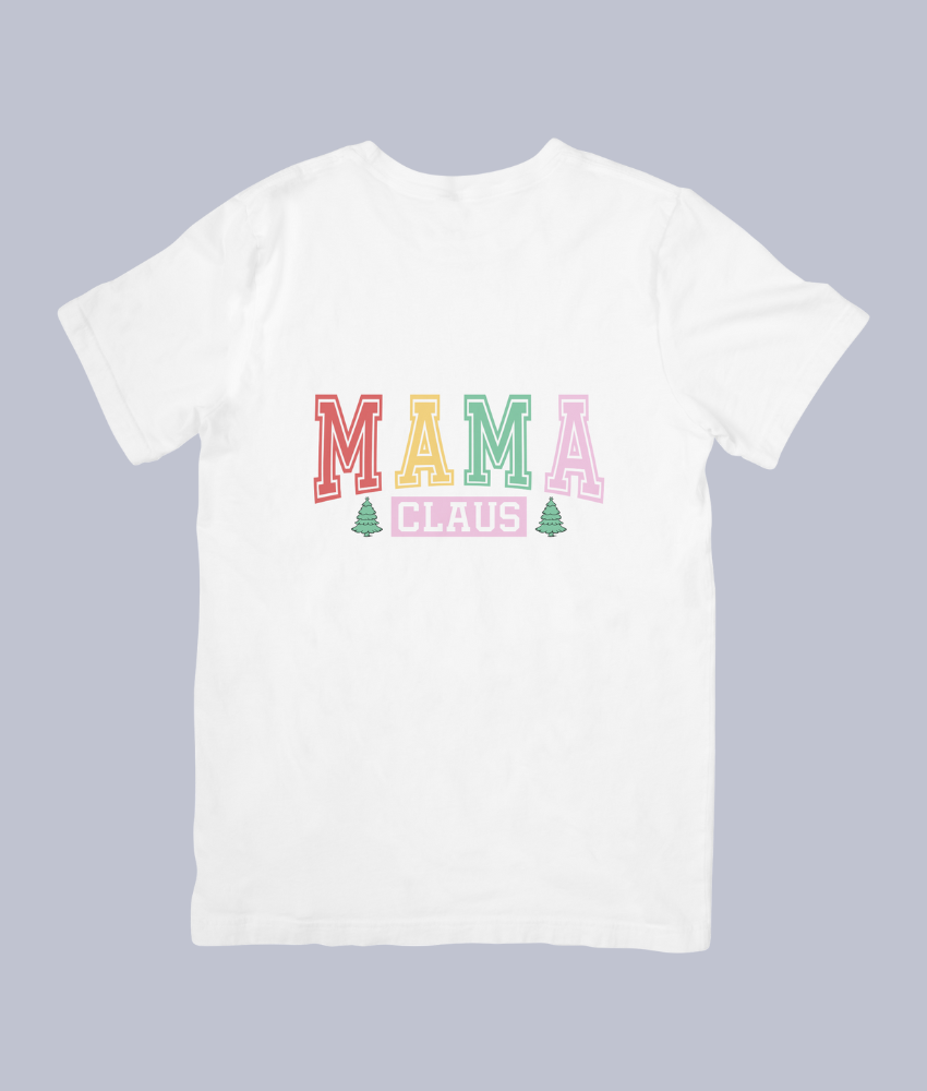 Mama Claus Christmas Festive – Unisex T-Shirt