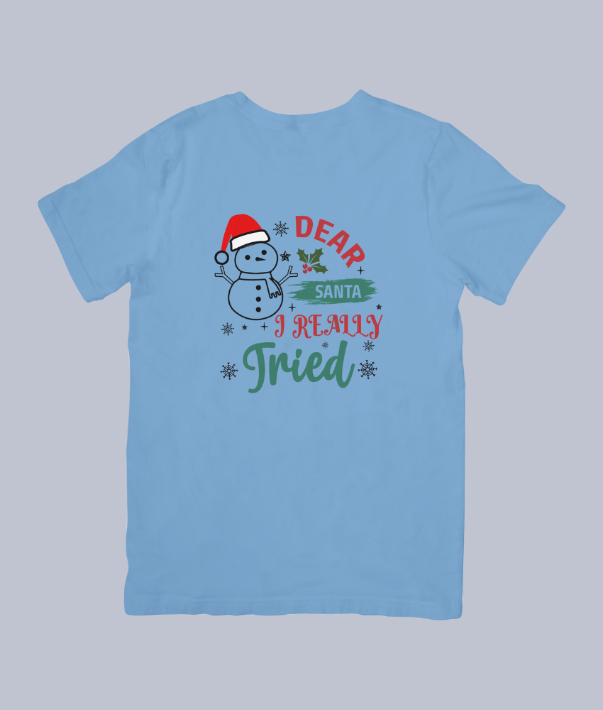 Funny Christmas "Dear Santa, I Really Tried" T-Shirt | Unisex Holiday Tee