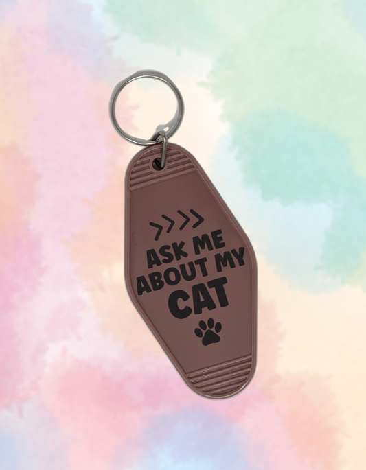 Made to Order 'Ask Me About My Cat' Keychain - Perfect for Cat Lovers