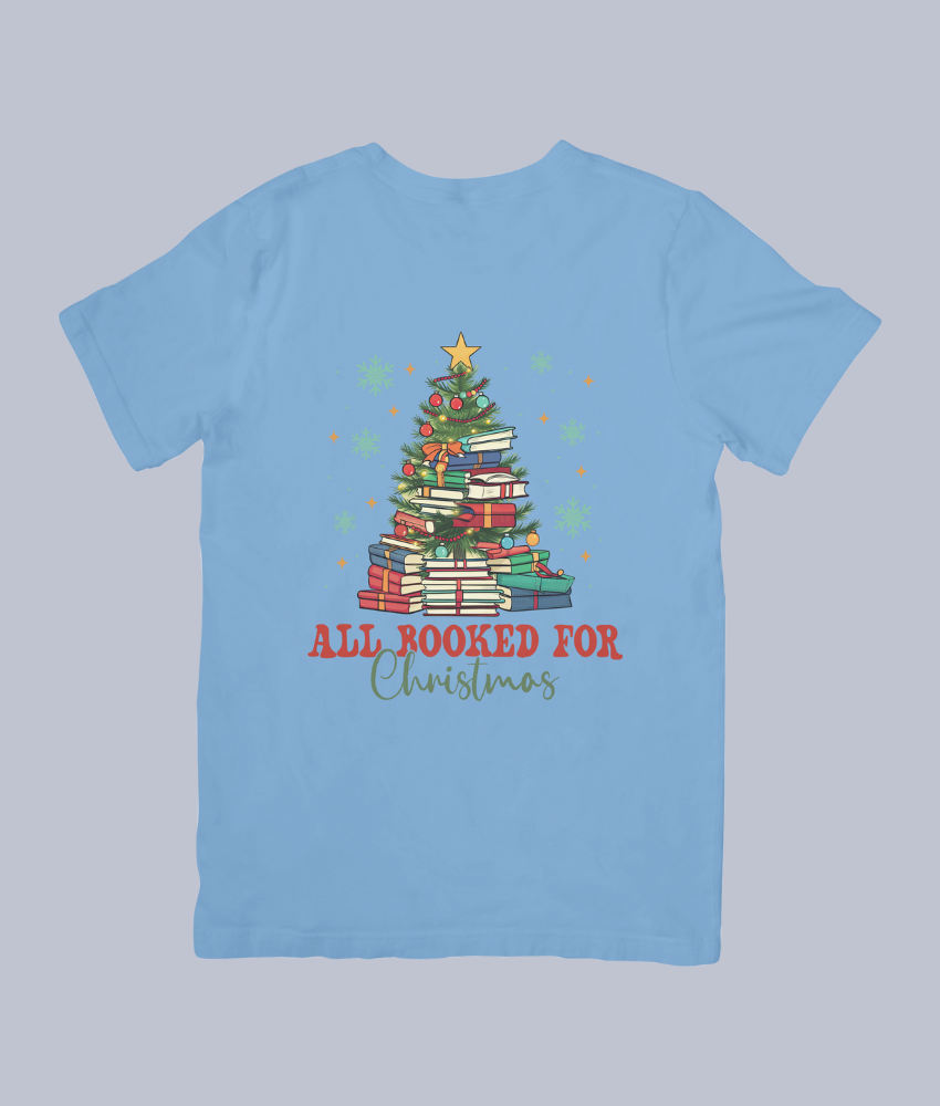 All Booked for Christmas T-Shirt – Perfect for Book Lovers