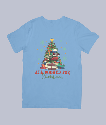 All Booked for Christmas T-Shirt – Perfect for Book Lovers