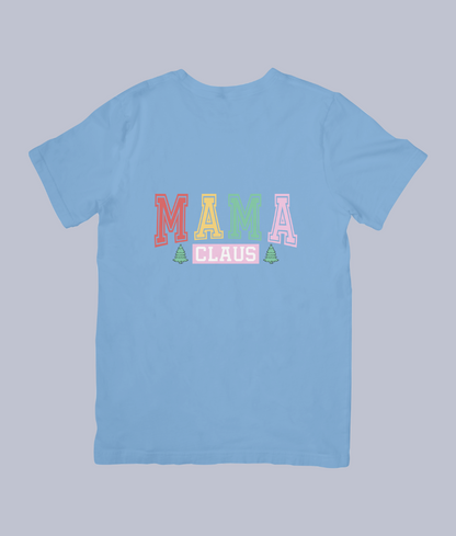 Mama Claus Christmas Festive – Unisex T-Shirt