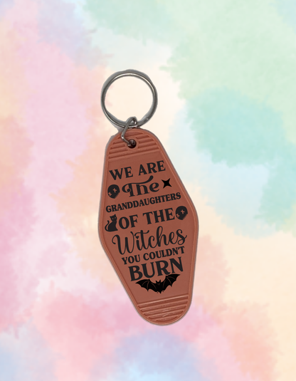 We Are the Granddaughters of the Witches You Couldn't Burn - Retro Keychain