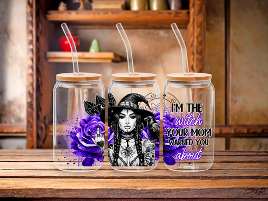 I'm the Witch Your Mom Warned You About Glass Cups with Bamboo Lids – Made-to-Order