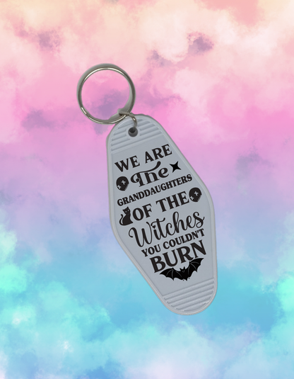 We Are the Granddaughters of the Witches You Couldn't Burn - Retro Keychain