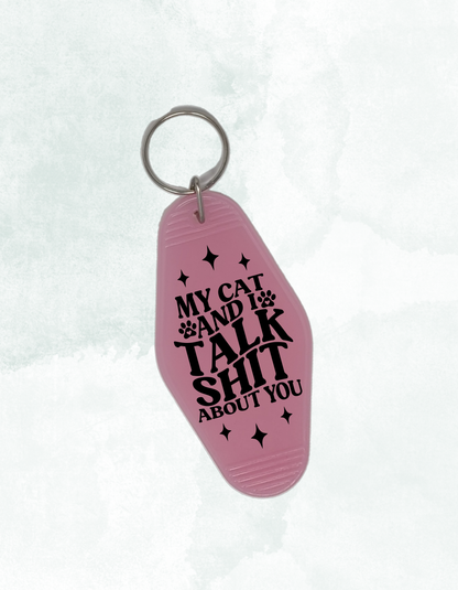 My Cat and I Talk Sh*t About You - Retro Keychain