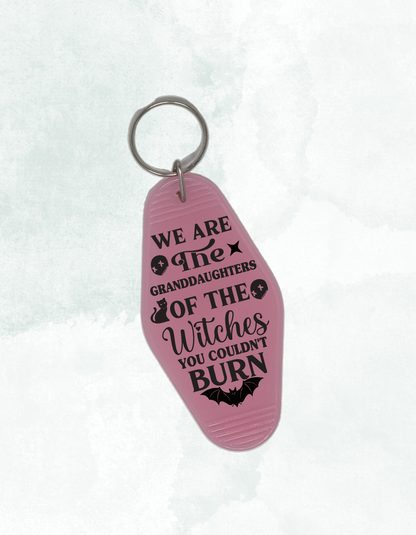 We Are the Granddaughters of the Witches You Couldn't Burn - Retro Keychain